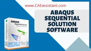 ABAQUS Sequential Solution Software - Demo of Tutorial Package