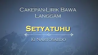 Lirik Bawa Langgam Setyotuhu