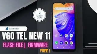 VGO TEL New 11 Flash File  | Read Firmware | MT6737M / Andoid 10  FREE Download