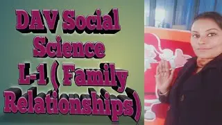 Social science/ Family Relationships/DAV Social Science