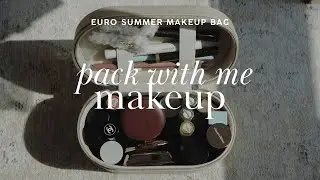 Vacation Makeup Edit: Packing for the South of France ✈️🇫🇷