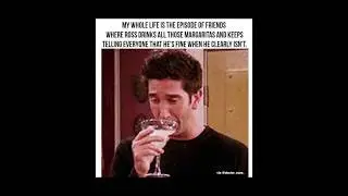Friends Memes! These are too relatable!!!
