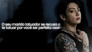 IMAGINE JUNGKOOK | Seu marido tatuador se recusa a tatuar voc&ecirc; 