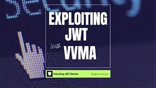 API Hacking for Beginners | Exploiting JWT Weaknesses