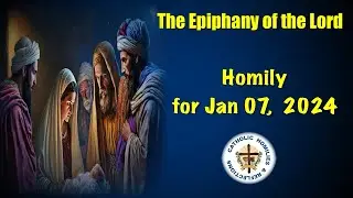 The Epiphany of the Lord/ The revelation of Jesus Christ to all people.