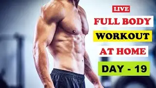 Live Video Day-19 Evening Full Body Workout at Home 🏋️