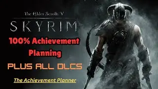 The Elder Scrolls V: Skyrim Special Edition &mdash; Как получить все достижения на 100% &mdash; ПЛЮС все допо...