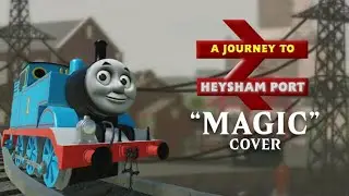 A Journey To Heysham Port: Magic Cover | 8K SUBSCRIBERS SPECIAL / (25/145)