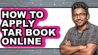 How to Apply Tar Book Online - Full Guide