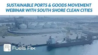 Sustainable Ports & Goods Movement Webinar with South Shore Clean Cities