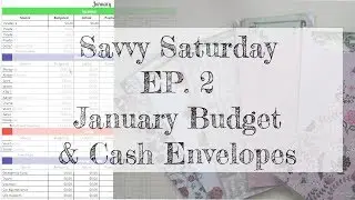 January Budget Report & Cash Envelopes I Savvy Saturday's Ep. 2