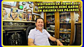 COMO ES UNA TIENDA DE ANTIGUEDADES EN LA GALERÍA DE ANTICUARIOS LOS PÁJAROS 