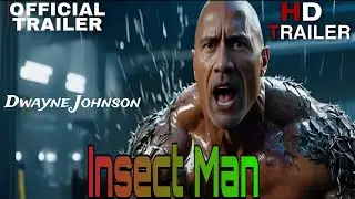 INSECT MAN &ndash; Dwayne Johnson | Official Trailer | Insects Attack 2025