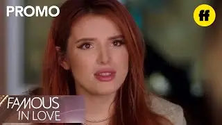 Famous in Love | I Own You | Freeform