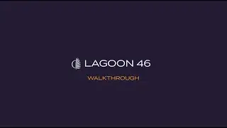 Walkthrough del Lagoon 46 Iconic | Globe Sailing te muestra cada detalle