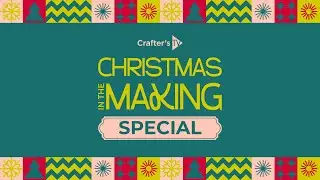 Christmas In The Making Special (23rd July 2025)