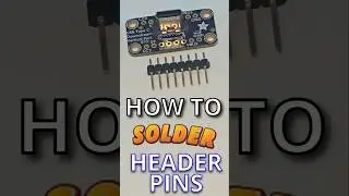 HOW TO Solder Header Pins On To A PCB