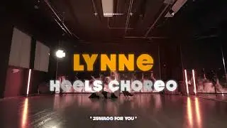 2SWAGG Choreo Capture  | Heels Class w Lynne