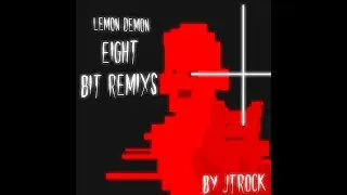 Lemon Demon / Sweet Bod - 8 Bit Remix