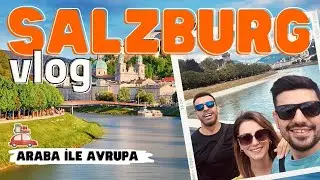 Salzburg vlog | 24 Saatte Salzburg Turu | Nerelere gidilir ? Ne yenir ? Araba ile Avrupa Gezisi