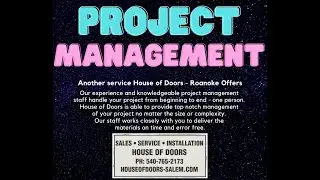 Contract project management services of Division 8 by House of Doors - Roanoke, VA