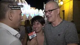 La festa Patronale di Torricella 2018 con Antenna Sud