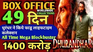 DHURANDHAR Biggest Blockbuster 49 Days Worldwide Box Office Collections, Ranveer Singh, Sanjay Dutt