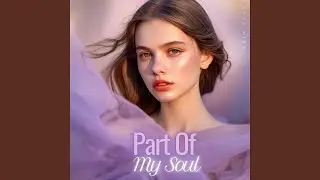 Part Of My Soul