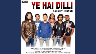 Ye Hai Dilli