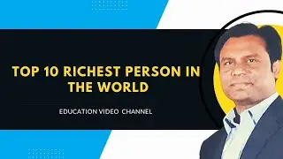 top 10 richest men in the world 2022
