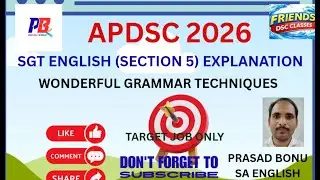 DSC 2025 SGT PAPER SECTION 5 ENGLISH PART EXPLANATION