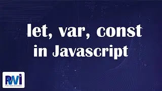 Let Var Const | Difference between let, var, const in JavaScript