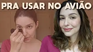 SKINCARE E MAQUIAGEM PARA VIAGEM DE AVI&Atilde;O | Laura Kuczynski