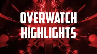 Plays Patrol #25 - Overwatch - AngelsimOsu / carnagejohnson / AnneMunition / Rickityraou
