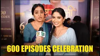 Mangal Lakshmi | Deepika Singh and Sanika Amit Interview on 600 Episodes Celebration