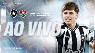 AO VIVO | Botafogo x Fluminense | 5ª Rodada Carioca