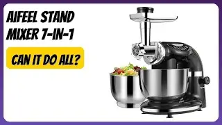 REVIEW (2026): Aifeel Stand Mixer 7-in-1. Features