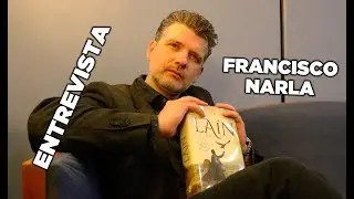 Entrevista a Francisco Narla sobre 