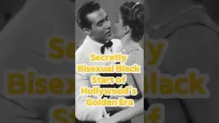 Secretly bisexual black stars of Hollywood&rsquo;s golden era #celebrity #hollywood