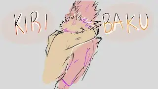 I know you too well// kiribaku animatic