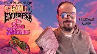 Cloud Empress: The Star Seedling, version 1, episode 6 - Mothership RPG