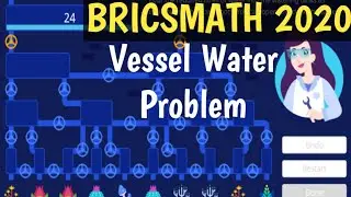 BRICSMATH- VESSEL WATER QUESTION SOLVED | BRICSMATH EXAM 2020 | BRICS MATH COMPETITION 2020
