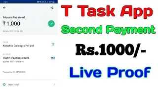 T Taks Second Payment || T Task Earning App || T Task Payment proof || Task Club Withdrawal Problem