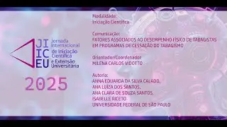 JIICEU 2025 - ANNA EDUARDA DA SILVA CALADO, ANA SANTOS, ANA SANTOS, ISABELLE RICETO