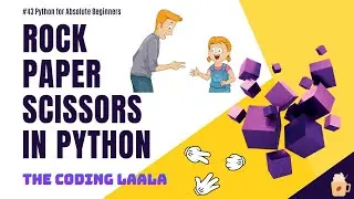 Rock Paper Scissors In Python | Mini Project | Python for Absolute Beginners