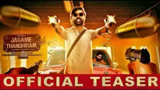 Jagamey Thandhiram Official Teaser | Dhanush | Jagamey Thandhiram | JT Teaser | JT | D40 | Teaser