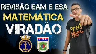 VIRADÃO MATEMÁTICA EAM e ESA  !! COMO RESOLVER QUESTÕES DE MATEMÁTICA E GABARITAR A PROVA !!