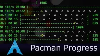Arch Linux - Pacman - Анимация полосы прогресса