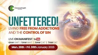 Manifest Monday | Unfettered! Living Free From Addictions and the Control of Sin 1 | Apostle Nuel