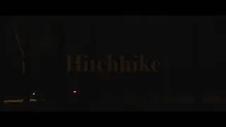 Hitchhike - A Short Horror Scene